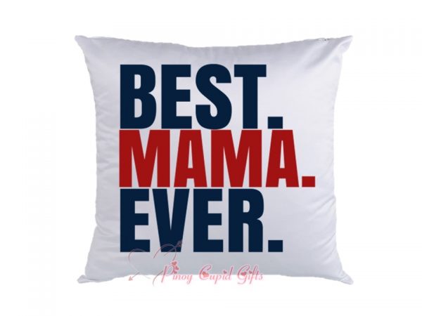 Best Mama Ever Pillow